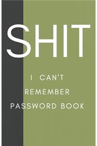 Shit I Can't Remember