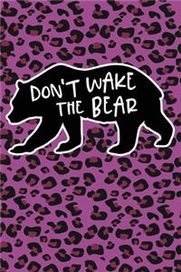 Don't Wake The Bear