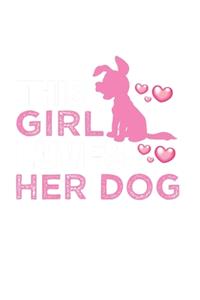 This Girl Loves Her Dog