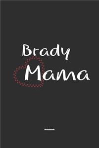 Brady Mama Notebook