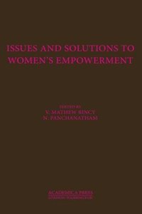 Issues and Solutions to Women's Empowerment