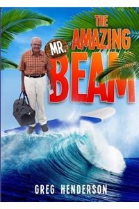 The Amazing Mr. Beam