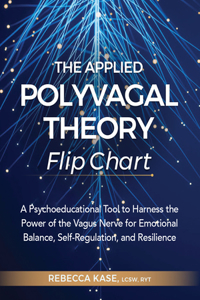 Applied Polyvagal Theory Flip Chart