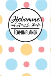Hebamme mit Herz & Seele Terminplaner