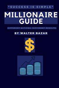 The Millionaire Guide