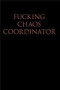 Fucking Chaos Coordinator