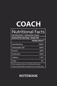 Nutritional Facts Coach Awesome Notebook