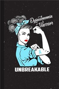 Dysautonomia Warrior Unbreakable