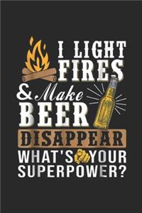 I Light Fires & Make Beer Disappear what's your superpower?