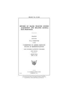 Reform of major weapons system acquisition and related legislative proposals