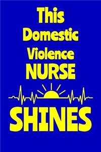 This Domestic Violence Nurse Shines