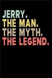 Jerry The Man The Myth The Legend