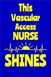 This Vascular Access Nurse Shines