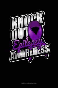 Knock Out Epilepsy Awareness