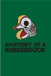 Anatomy Of A Rubberduck