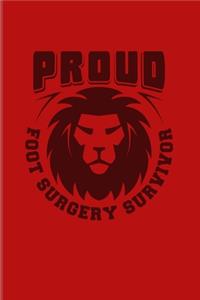 Proud Foot Surgery Survivor