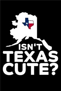 Isn't Texas Cute