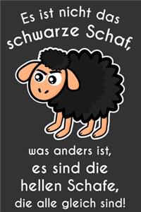 Es ist nicht das schwarze Schaf Notizbuch
