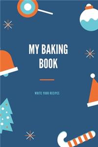 My Baking Book - Write your Recipes