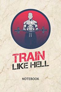 Train Like Hell