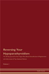 Reversing Your Hypoparathyroidism
