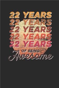 22 Years Of Being Awesome