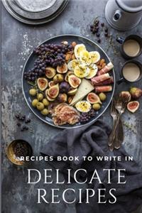 Delicates Recipes