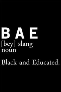 B A E Black And Educated