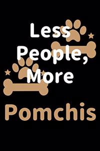 Less People, More Pomchis