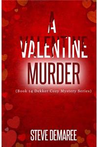 A Valentine Murder