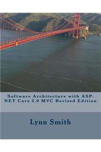 Software Architecture with ASP.NET Core 2.0 MVC Revised Edition