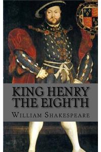 King Henry the Eighth