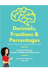 Decimals, Fractions & Percentages