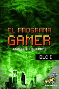 El Programa Gamer - DLC 1: Tutorial