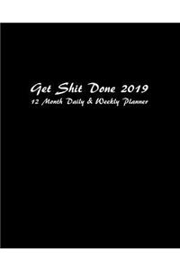 Get Shit Done 2019