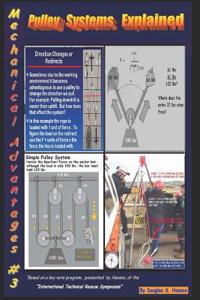 Mechanical Advantages #3 Pulley Systems Explained