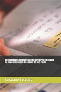 Necessidades Formativas DOS Diretores de Escola