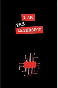 I am the Intersect