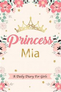 Princess MIA a Daily Diary for Girls