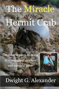 Miracle of the Hermit Crab