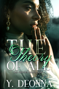 The Theory Of All