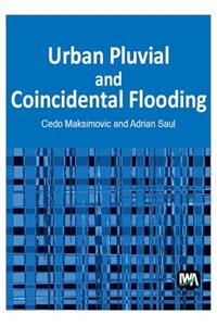 Urban Pluvial and Coincidental Flooding
