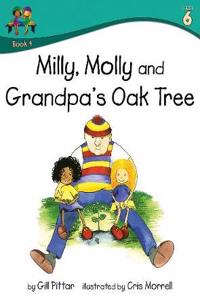 Milly Molly and Grandpas Oak Tree