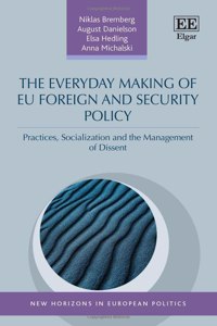The Everyday Making of EU Foreign and Security Policy