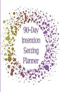 90-Day Intention Setting Planner