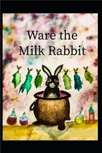 Ware the Milk Rabbit