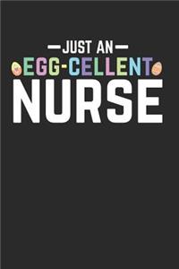 Egg-Cellent Nurse: This Is a Blank, Lined Journal That Makes a Perfect Happy Easter RN Gift for Men or Women. It's 6x9 with 120 Pages, a Convenient Size to Write Things In.