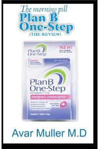 The Morning Pill, Plan B One-Step (the Review)