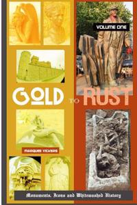 Gold to Rust