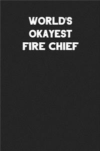 World's Okayest Fire Chief